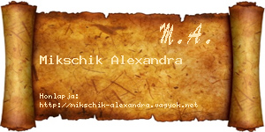 Mikschik Alexandra névjegykártya